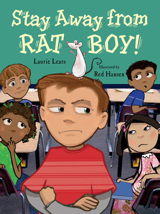 Title details for Stay Away from Rat Boy! by Laurie Lears - Available